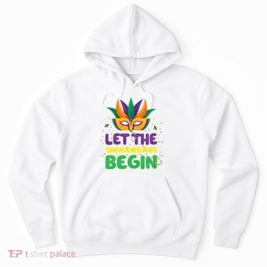 Let The Shenanigans Begin Hoodie