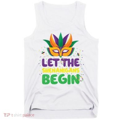 Let The Shenanigans Begin Tank Top