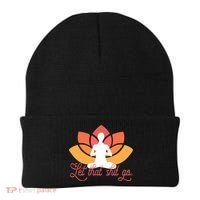 Let That Shit Go Funny Yoga Meditation Mindful Af Meme Funny Gift Beanie thumb 0