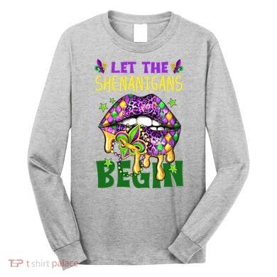 Let The Shenanigans Begin Mardi Gras Lips Long Sleeve Shirt