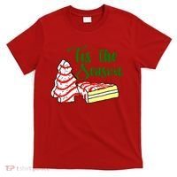 Little Tis' The Season Christmas Tree Cakes Debbie Becky Jen TShirt T-Shirt thumb 0