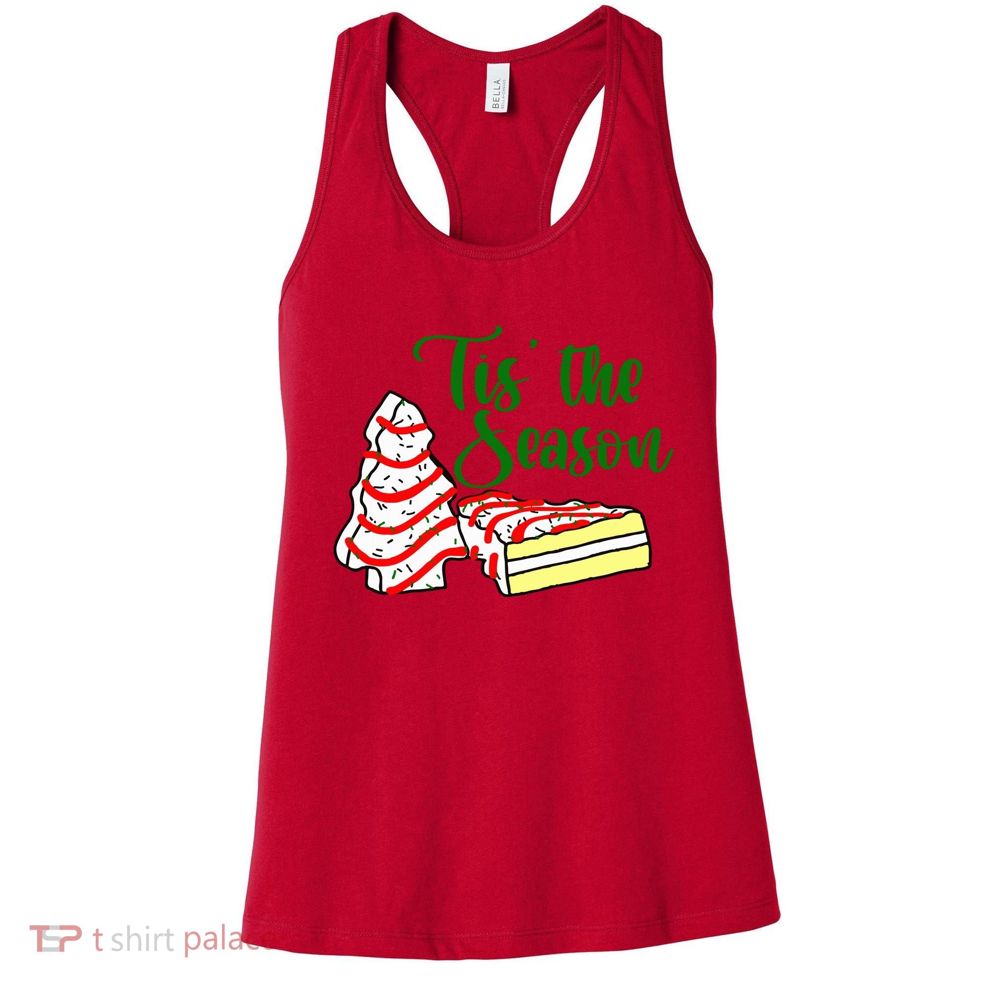 Little Tis' The Season Christmas Tree Cakes Debbie Becky Jen TShirt Women's Tank Top