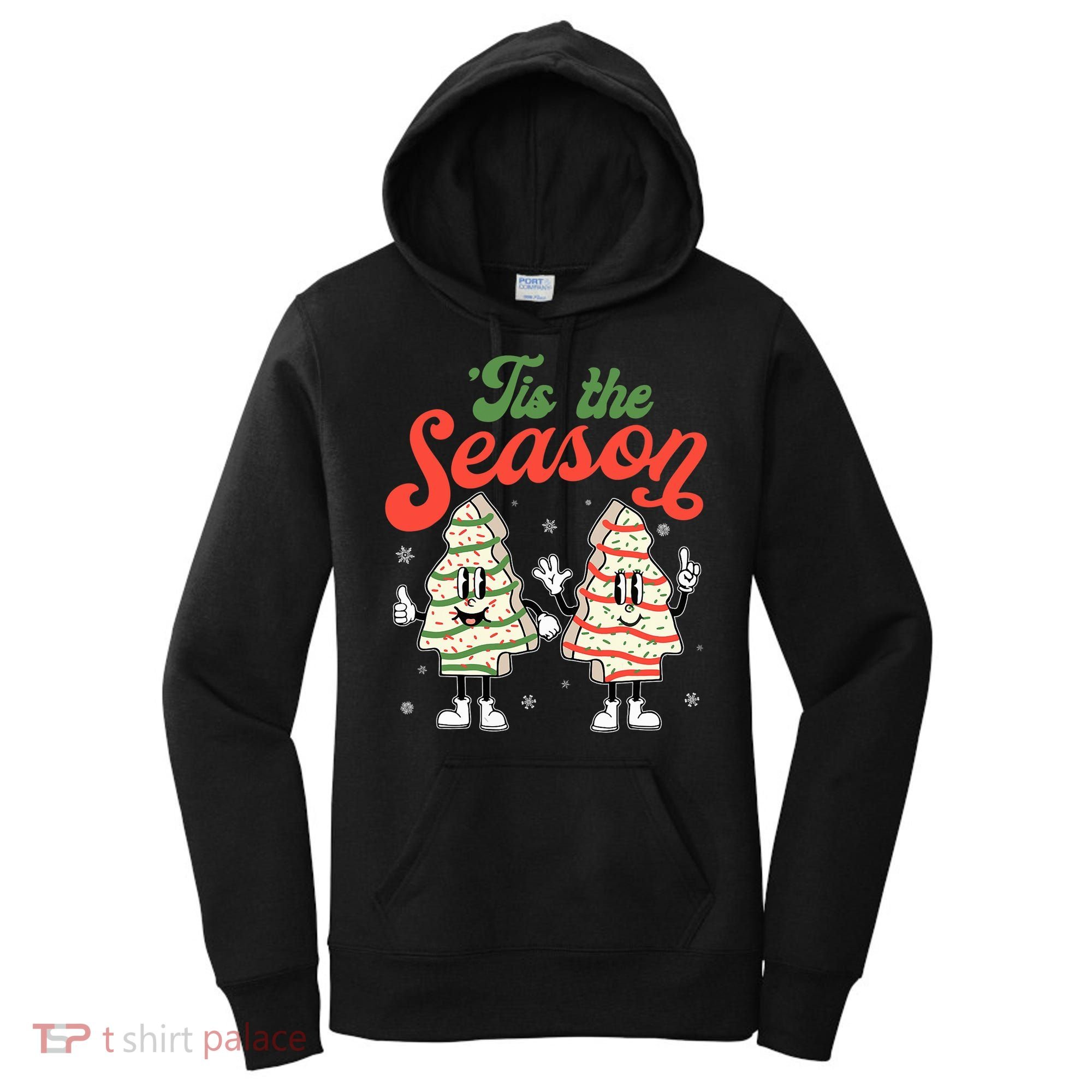 Little Tis' The Season Christmas Tree Cakes Debbie Becky Jen Women's Hoodie
