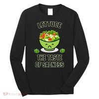 Lettuce The Taste Of Sadness Funny Food Meme Long Sleeve Shirt thumb 0