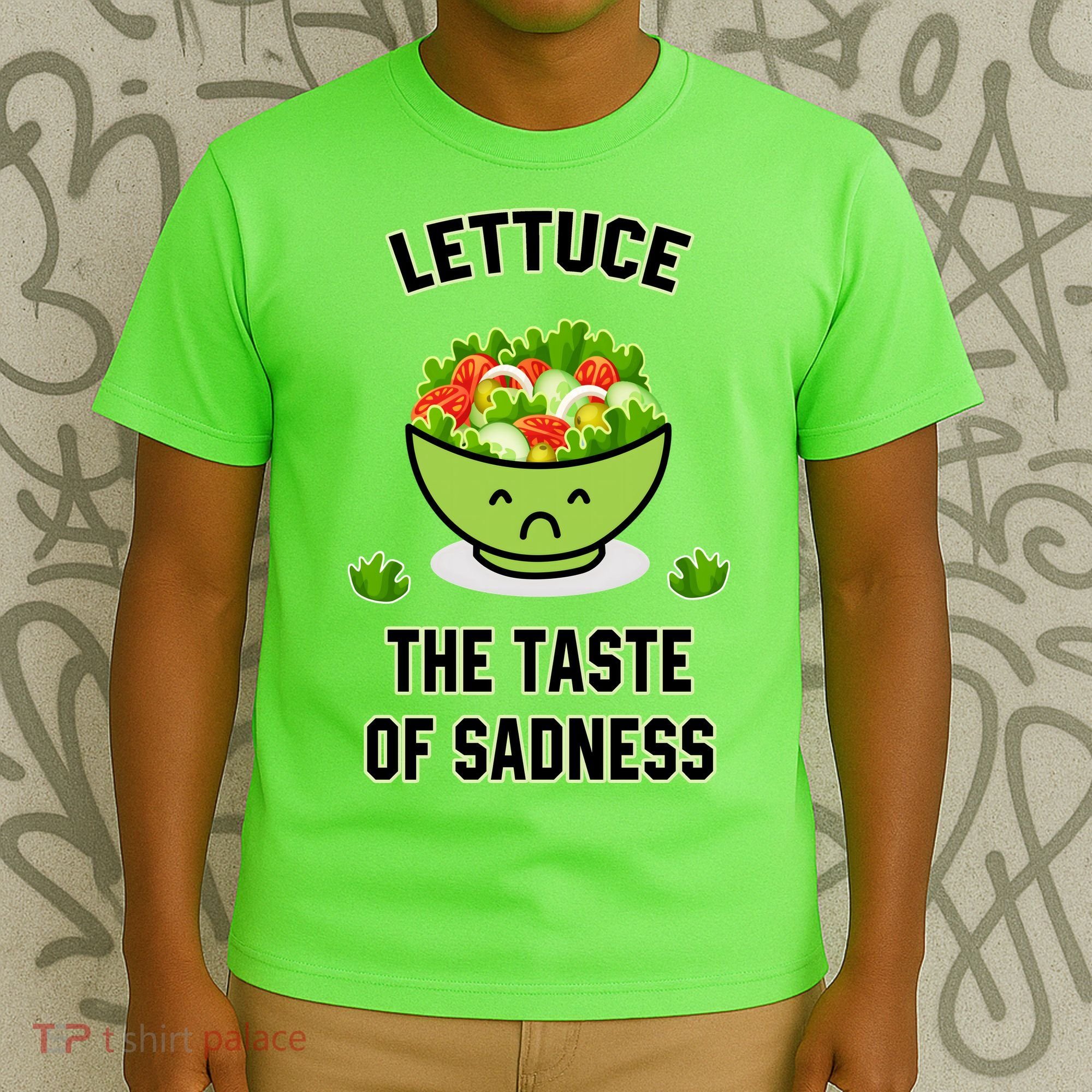 Lettuce The Taste Of Sadness Funny Food Meme T-Shirt