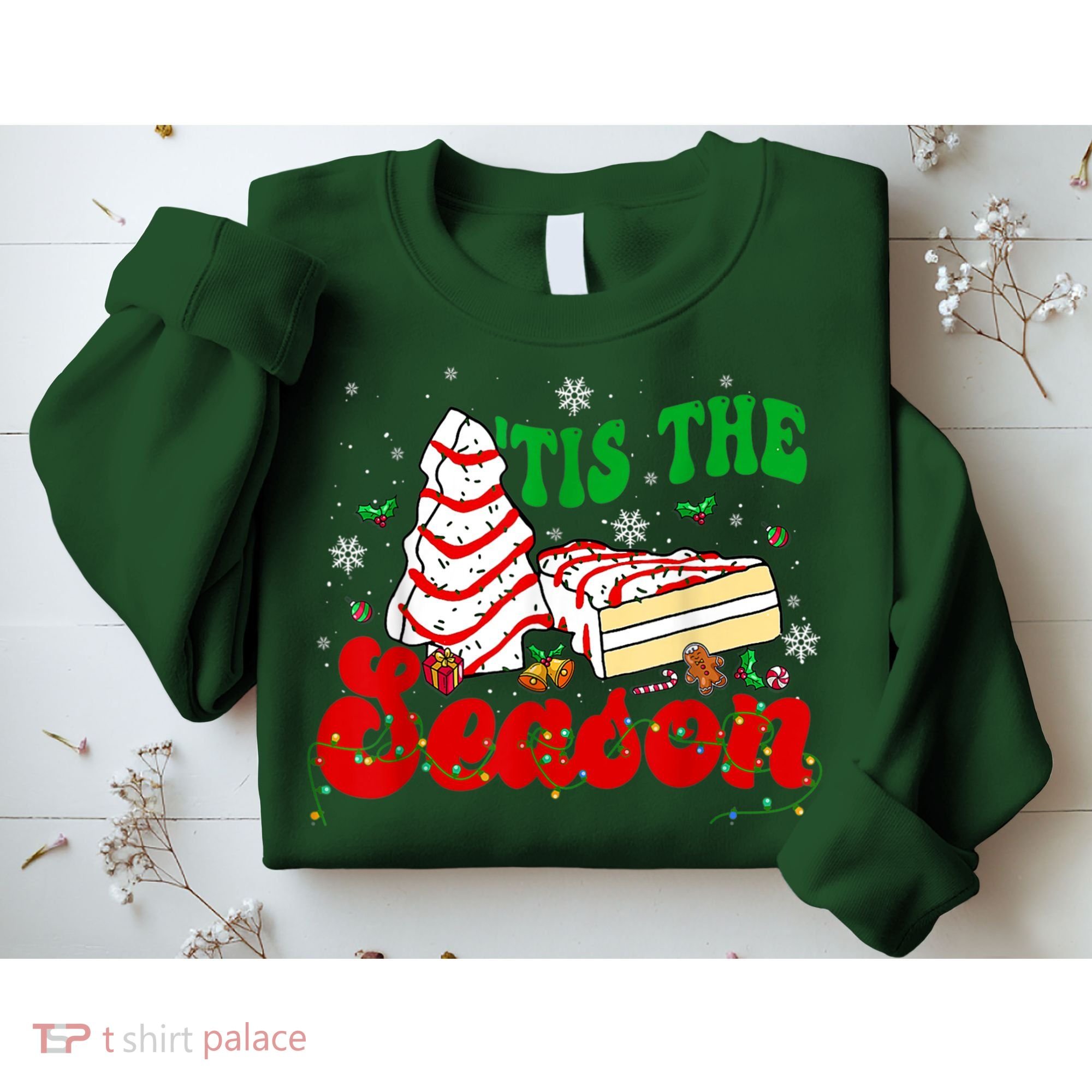 Little Tis' The Season Christmas Tree Cakes Debbie Groovy Sweatshirt