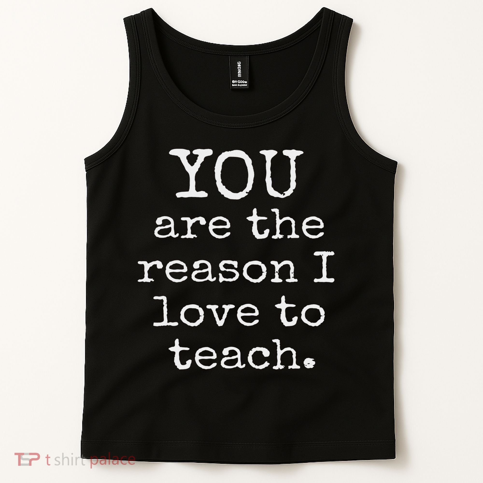 Love To Teach Positive Affirmation Kind Motivational Teacher Tank Top
