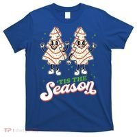 Little Tis' The Season Christmas Tree Cakes Debbie Tree Xmas Meaningful Gift T-Shirt thumb 0