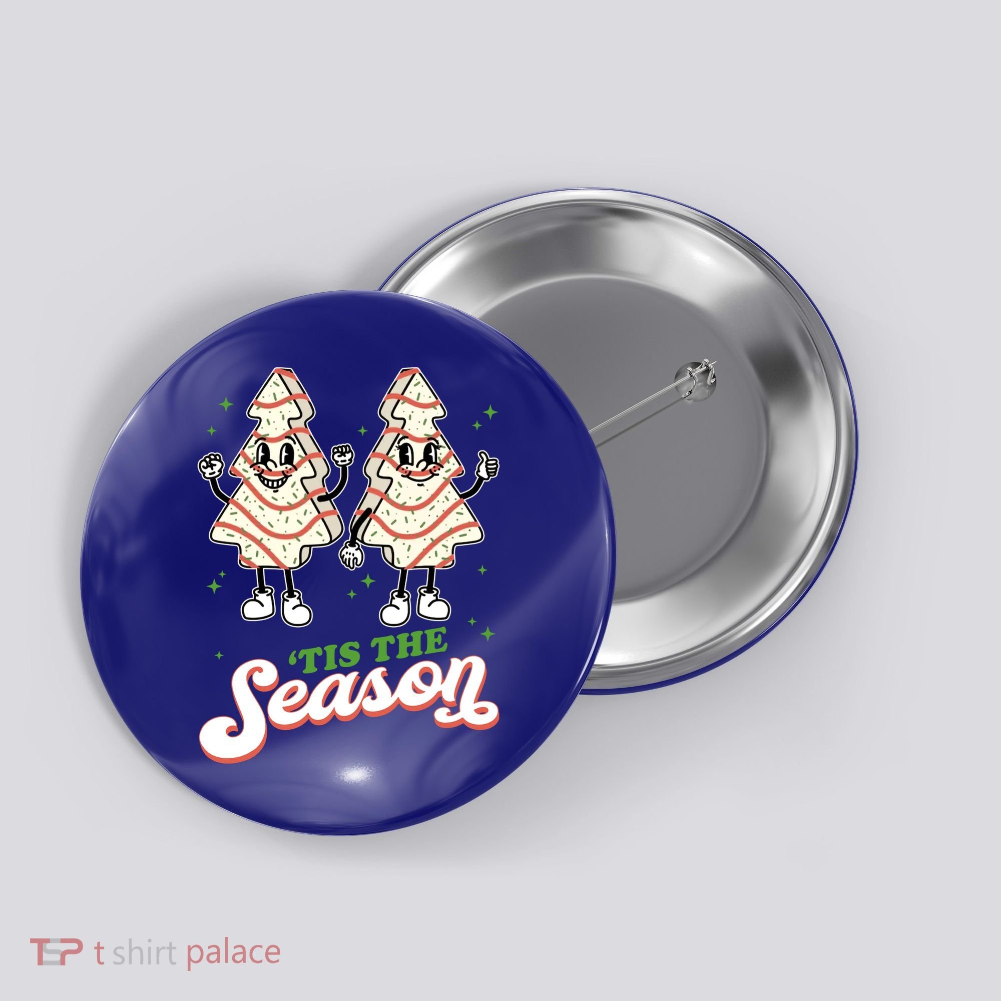 Little Tis' The Season Christmas Tree Cakes Debbie Tree Xmas Meaningful Gift Button