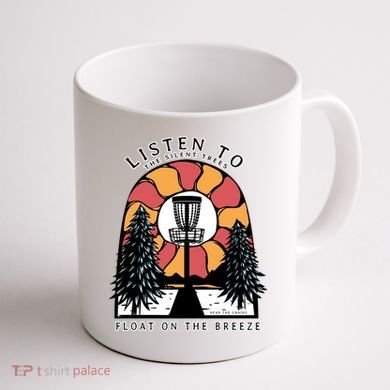 Listen To The Silent Trees Float On The Breeze Coffee Mug back