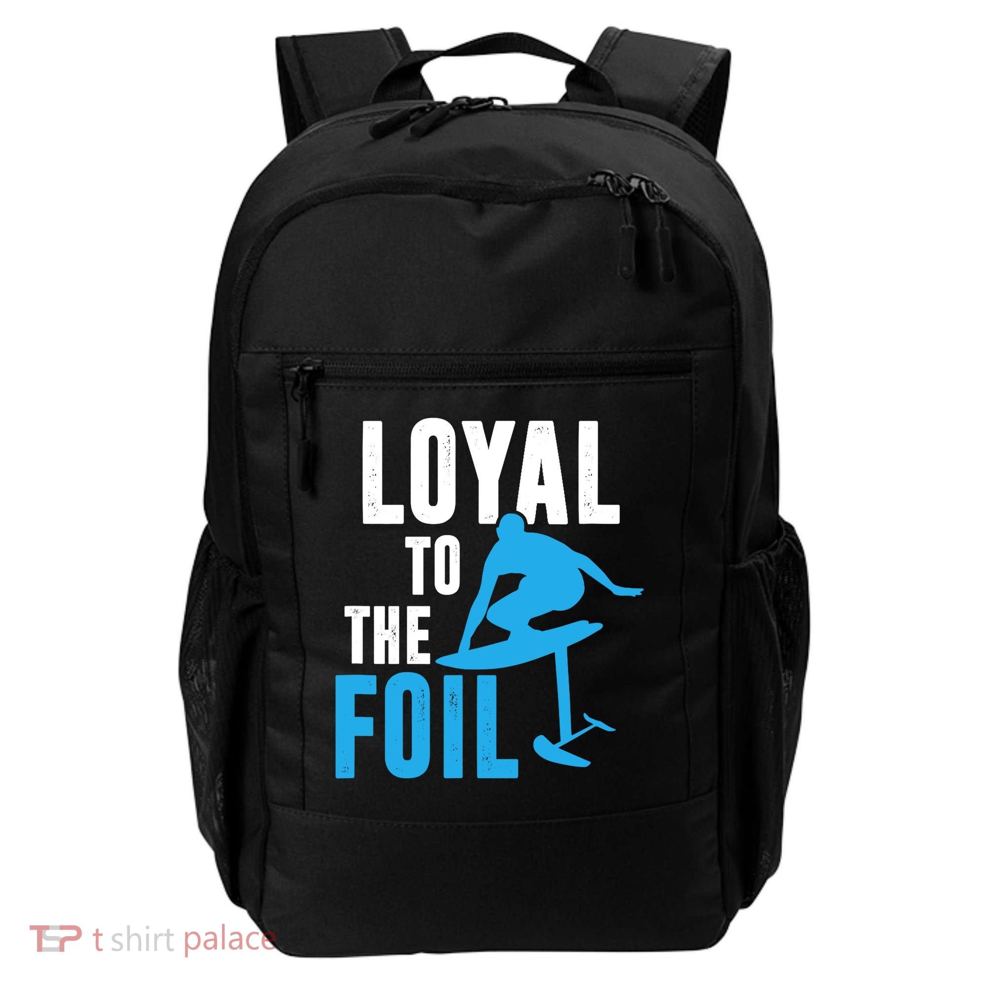 Loyal To The Foil, Foil Board Hydrofoil Surfing Backpack