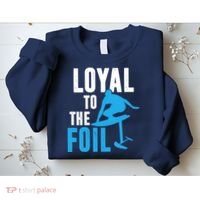 Loyal To The Foil, Foil Board Hydrofoil Surfing Sweatshirt thumb 2