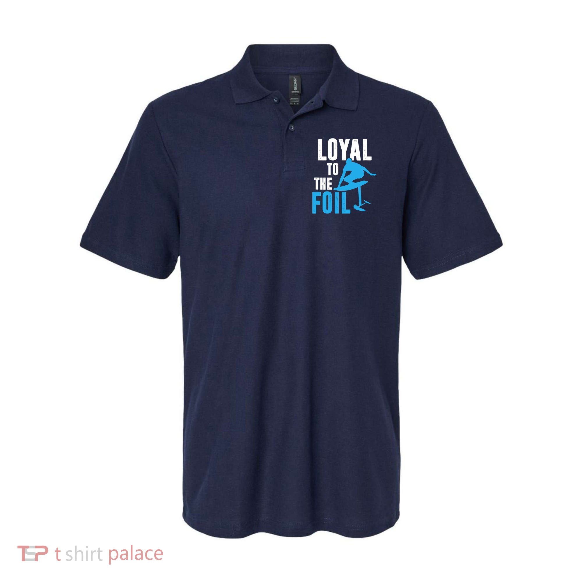 Loyal To The Foil, Foil Board Hydrofoil Surfing Polo