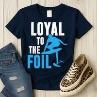 Loyal To The Foil, Foil Board Hydrofoil Surfing Women's T-Shirt thumb 3