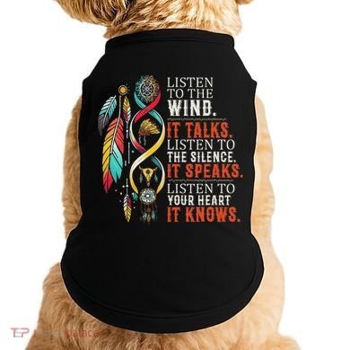 Listen To The Wind It Talks Native American Doggie Tank