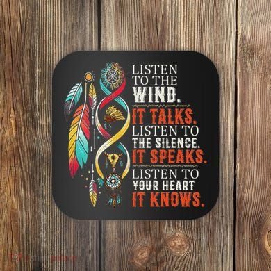 Listen To The Wind It Talks Native American Coaster