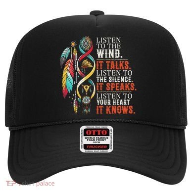 Listen To The Wind It Talks Native American Hat