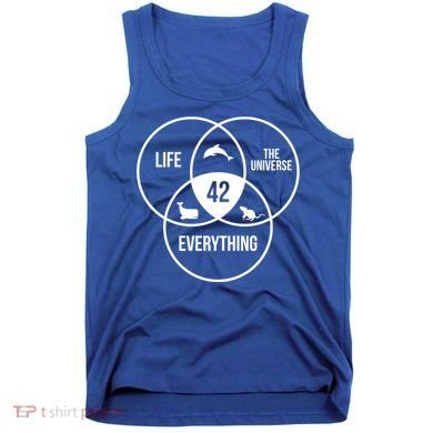 Life The Universe And Everything 42 Answer To Life Meaningful Gift Tank Top