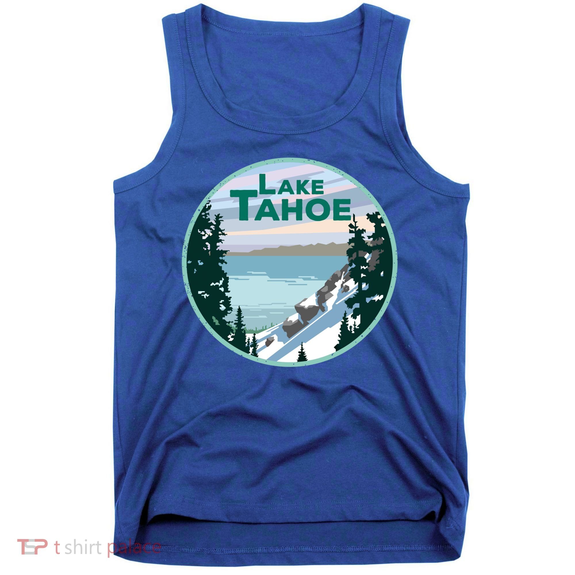Lake Tahoe Winter Meaningful Gift California Nevada Mountain Gift Tank Top