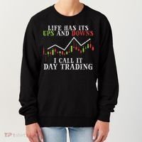 Life Ups And Downs Day Trading Crypto Stock Market Trader Women's Sweatshirt thumb 0