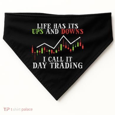 Life Ups And Downs Day Trading Crypto Stock Market Trader USA-Made Doggie Bandana