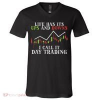 Life Ups And Downs Day Trading Crypto Stock Market Trader V-Neck T-Shirt thumb 0