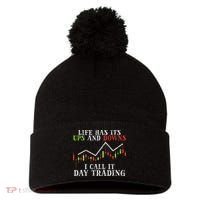 Life Ups And Downs Day Trading Crypto Stock Market Trader Pom Pom 12in Knit Beanie thumb 0
