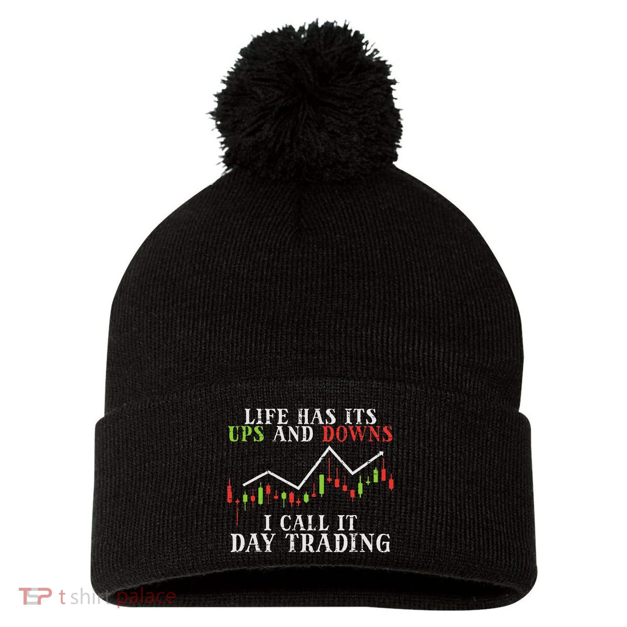 Life Ups And Downs Day Trading Crypto Stock Market Trader Pom Pom 12in Knit Beanie
