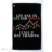 Life Ups And Downs Day Trading Crypto Stock Market Trader Golf Towel thumb 0