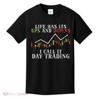 Life Ups And Downs Day Trading Crypto Stock Market Trader Kids T-Shirt thumb 0
