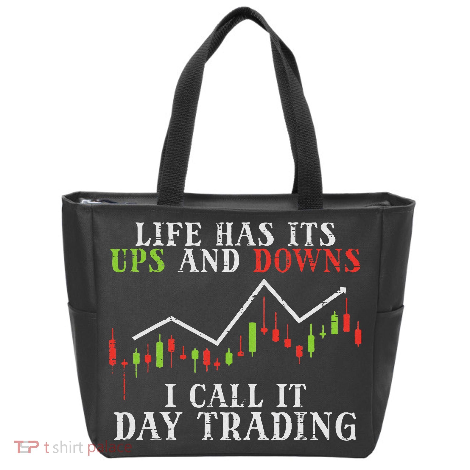 Life Ups And Downs Day Trading Crypto Stock Market Trader Tote Bag