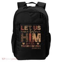 Let Us Come Before Him With Thanksgiving Backpack thumb 0