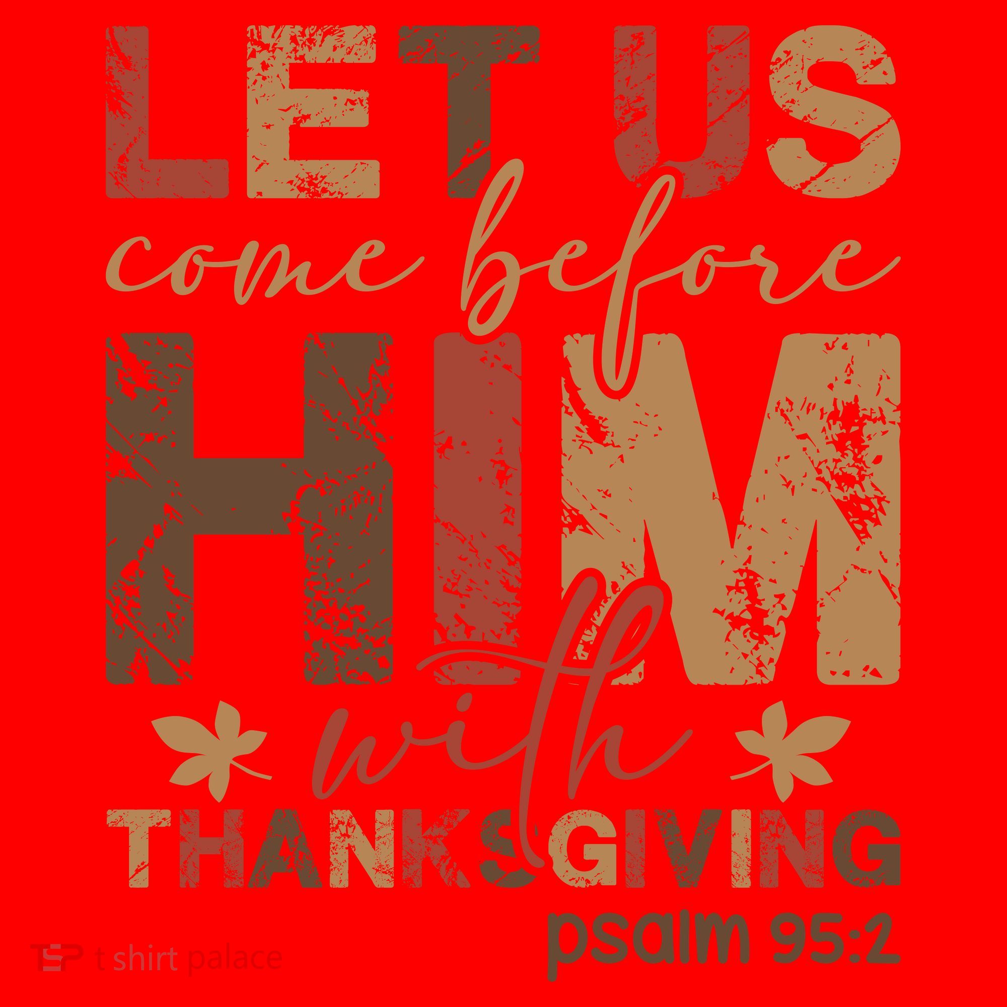 Let Us Come Before Him With Thanksgiving Santa Hat