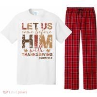 Let Us Come Before Him With Thanksgiving Pajama Set thumb 0