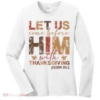 Let Us Come Before Him With Thanksgiving Women's Long Sleeve Shirt thumb 0