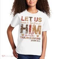 Let Us Come Before Him With Thanksgiving Kids T-Shirt thumb 2