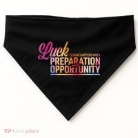Luck Definition Preparation Meets Opportunity USA-Made Doggie Bandana thumb 0