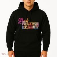 Luck Definition Preparation Meets Opportunity Hoodie thumb 2