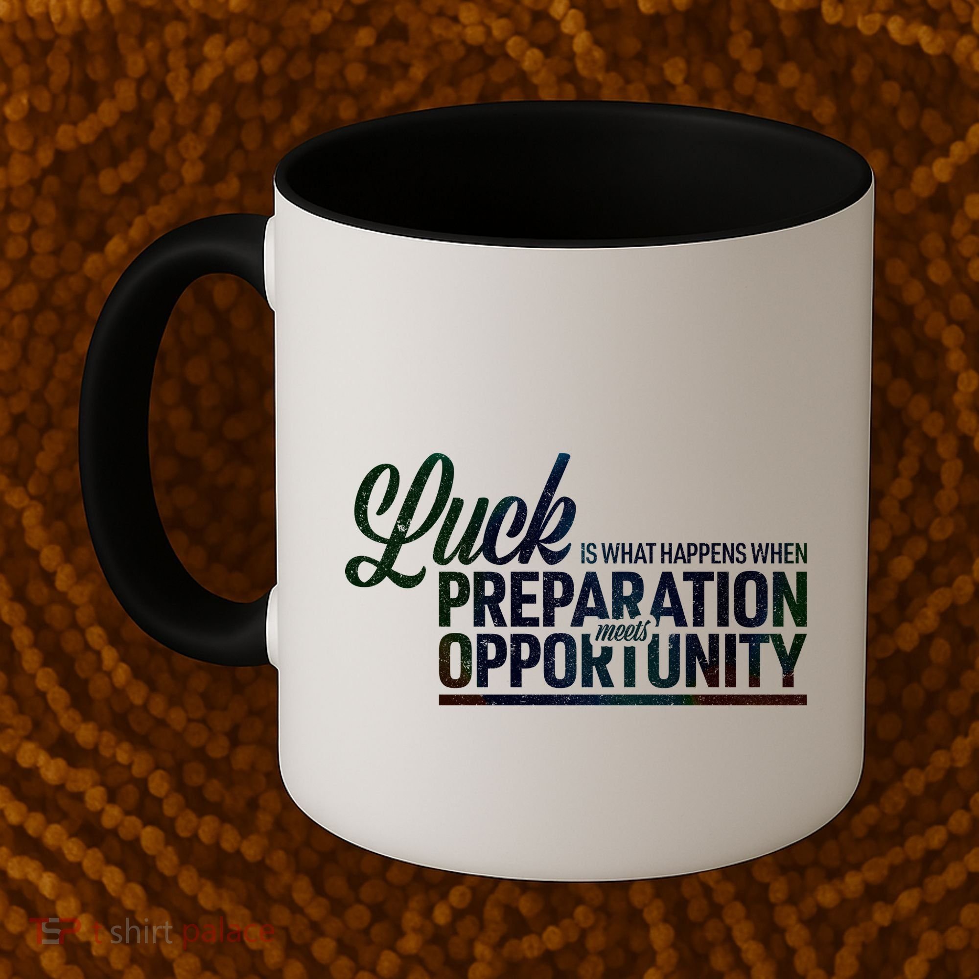 Luck Definition Preparation Meets Opportunity Coffee Mug