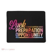 Luck Definition Preparation Meets Opportunity Mousepad thumb 0