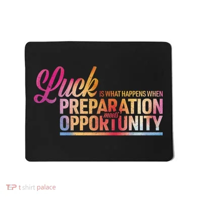 Luck Definition Preparation Meets Opportunity Mousepad