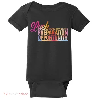 Luck Definition Preparation Meets Opportunity Baby Bodysuit