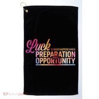 Luck Definition Preparation Meets Opportunity Golf Towel thumb 0