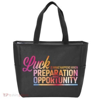 Luck Definition Preparation Meets Opportunity Tote Bag