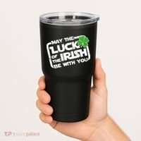 Luck Of The Irish Funny St. Patrick's Day Tumbler thumb 2