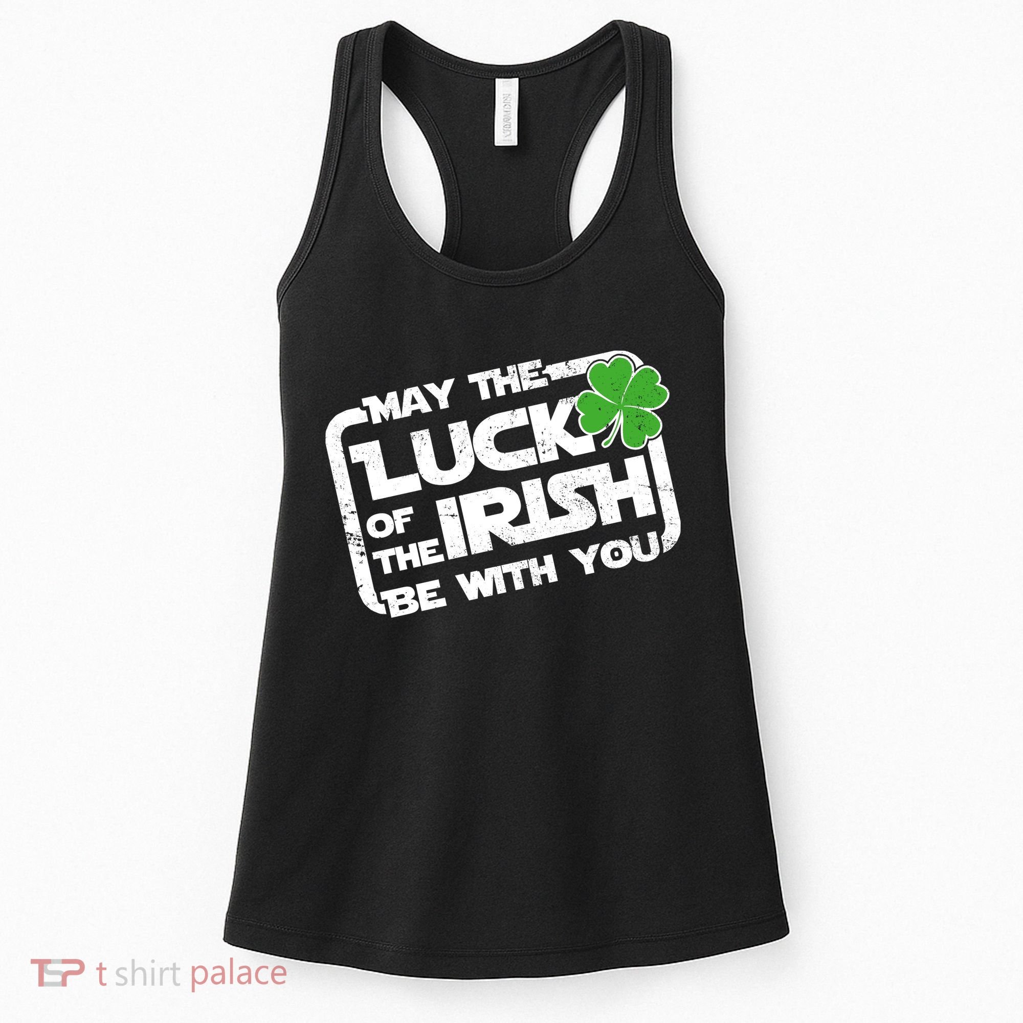 Luck Of The Irish Funny St. Patrick's Day Women's Tank Top