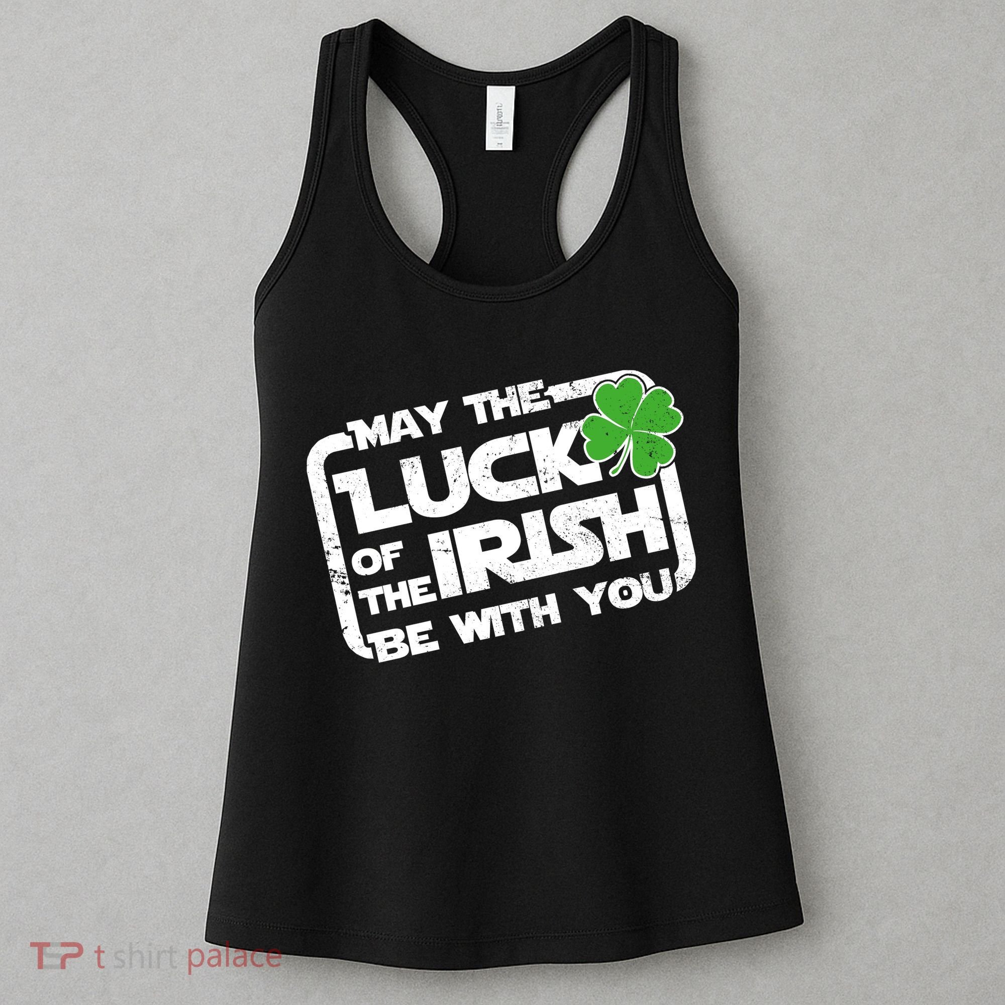 Luck Of The Irish Funny St. Patrick's Day Women's Tank Top