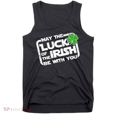 Luck Of The Irish Funny St. Patrick's Day Tank Top
