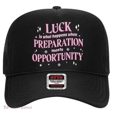 Luck Preparation Opportunity Hat
