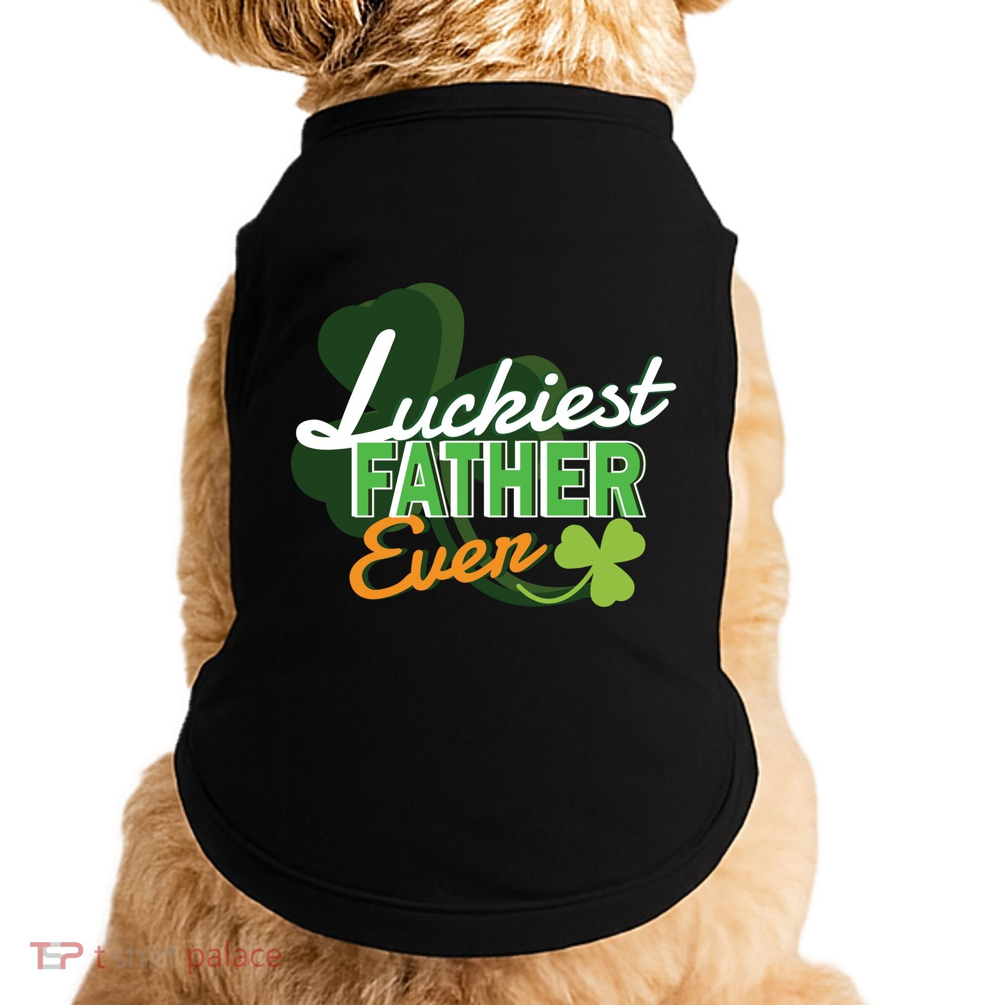 Luckiest Father Ever Doggie Tank